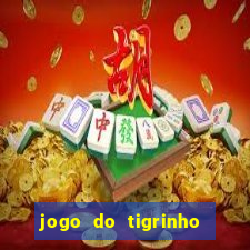 jogo do tigrinho bet vip